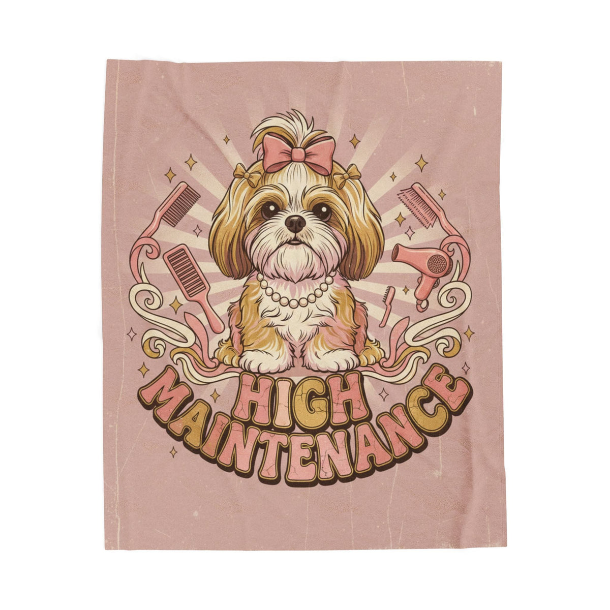Velveteen Plush Blanket — "High Maintenance Dog" Funny Pet Lover Throw
