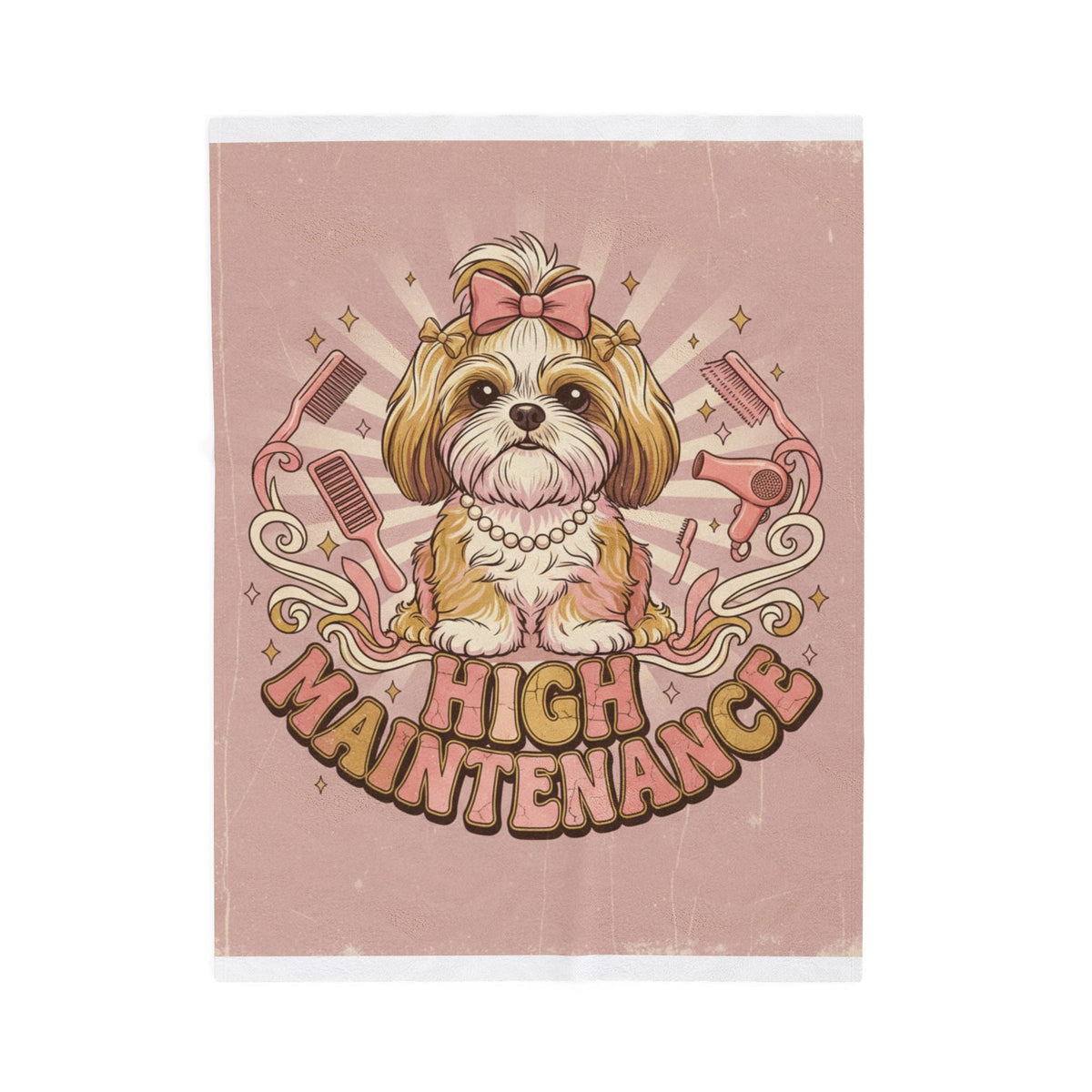Velveteen Plush Blanket — "High Maintenance Dog" Funny Pet Lover Throw